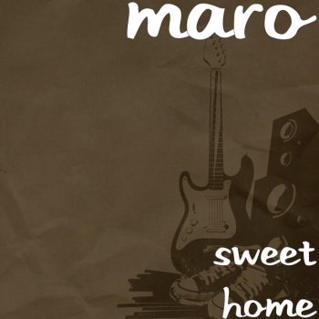 Maro Sweet Home