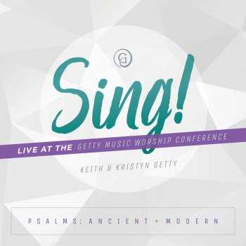 Keith & Kristyn Getty feat. Cindy Morgan God Be Merciful To Me (Psalm 51) - Live