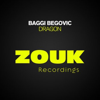 Baggi Begovic Dragon (Radio Edit)