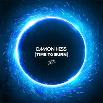 Damon Hess feat. Alexy Bower Time to Burn