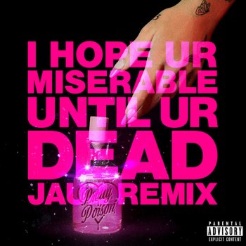Nessa Barrett feat. Jauz i hope ur miserable until ur dead - Jauz Remix