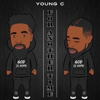 Young C Here For It / Do Not Disturb