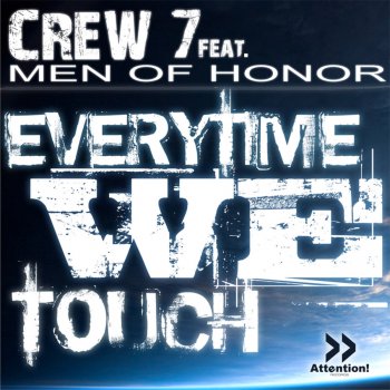 Crew 7 feat. Men Of Honor & Sunrider Everytime We Touch - Sunrider Radio Edit