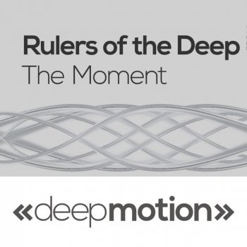 Rulers of the Deep The Moment