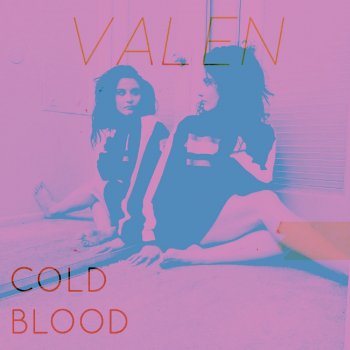 Valen Cold Blood