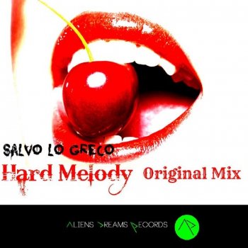 Salvo Lo Greco Hard Melody