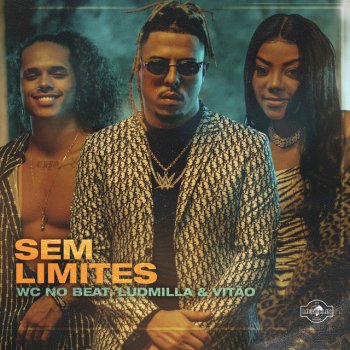 WC no Beat feat. Ludmilla & Vitão SEM LIMITES