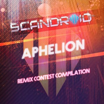 Scandroid Aphelion (Tweakerray Remix) (Instrumental)