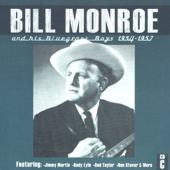 Bill Monroe & His Blue Grass Boys Cry Cry Darlin'