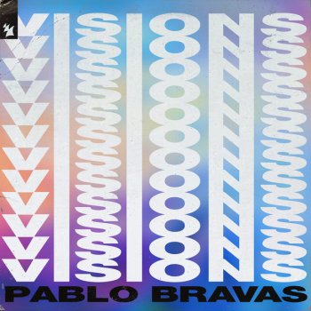Pablo Bravas Visions - Extended Mix