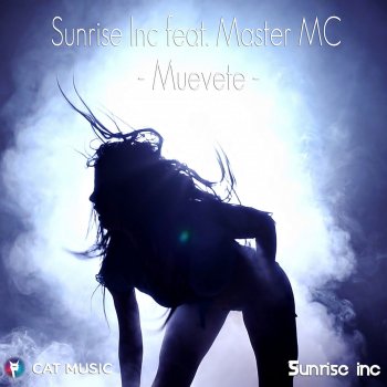 Sunrise Inc feat. Master MC Muevete