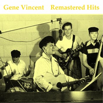 Gene Vincent Rocky Road Blues (Remastered)