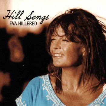 Eva Hillered A Song for Me