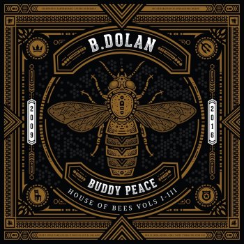 B. Dolan House of Bees Bprmx (feat. Sage Francis)