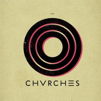 CHVRCHES Gun (Auntie Flo Remix)