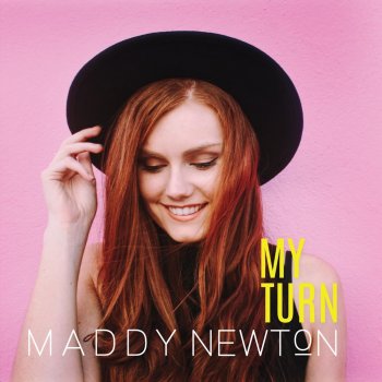 Maddy Newton My Turn