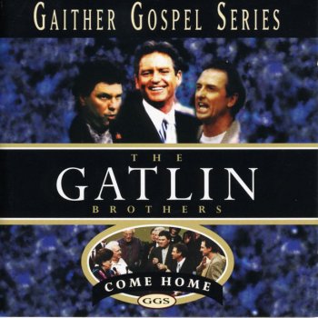 The Gatlin Brothers The Robe Of Calvary