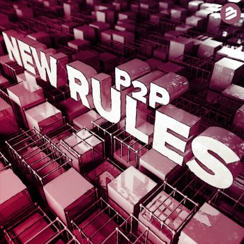 P2P New Rules (RainDropz! Remix Edit)