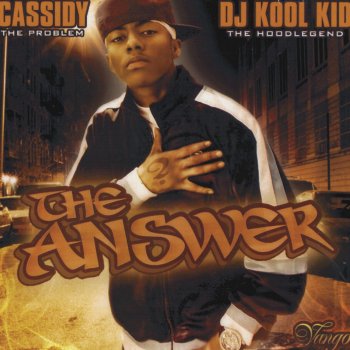 Cassidy Kool Kid Incredible DJ Quicko