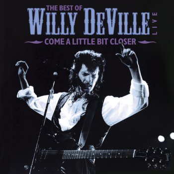 Willy DeVille Venus of Avenue D (Live)