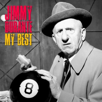 Jimmy Durante You Made Me Love You - Remastered