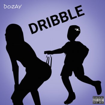 Dozay Dribble (Clean)