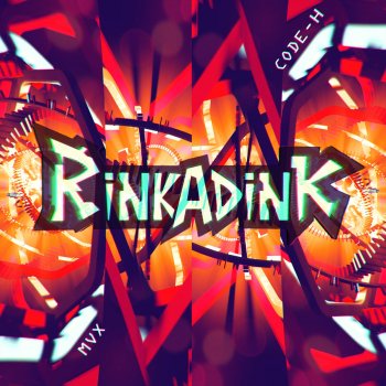 Rinkadink Code H - Original Mix