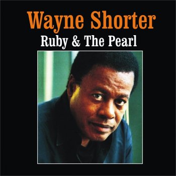 Wayne Shorter Ruby & the Pearl