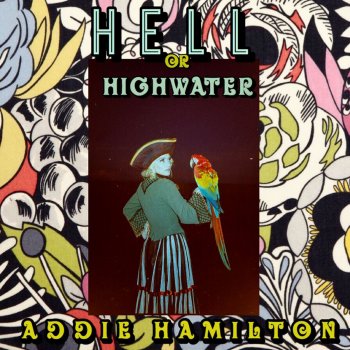 Addie Hamilton Hell or Highwater