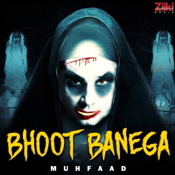 Muhfaad Bhoot Banega