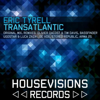 Eric Tyrell Transatlantic (Ugostar & Luca Zaza Remix)