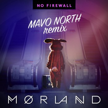 Mørland No Firewall ((Mavo North Remix))
