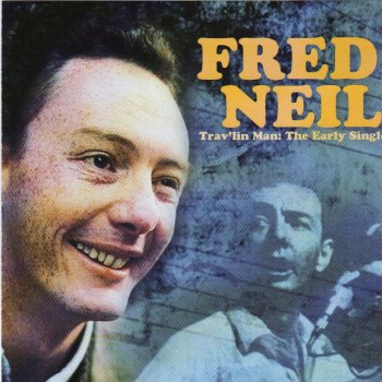 Fred Neil You Don't Have To Be A Baby To Cry