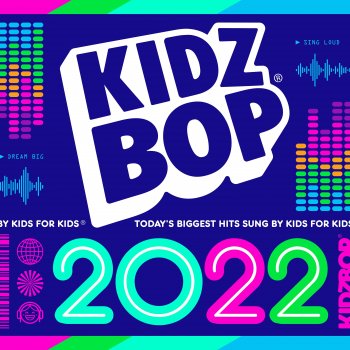 KIDZ BOP Kids Your Love (9PM)