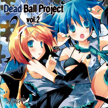 DeadballP One-shot Life, Die With Me and Kiss Me (Loves. Hatsune Miku&kagamine Rin)