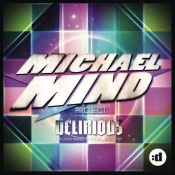 Michael Mind Project, Mandy Ventrice & Carlprit Delirious - Chris Kaeser Remix