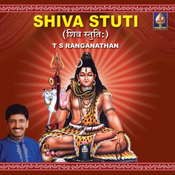 T. S. Ranganathan Om Shiva Om Shiva Paraatparaa Shiva