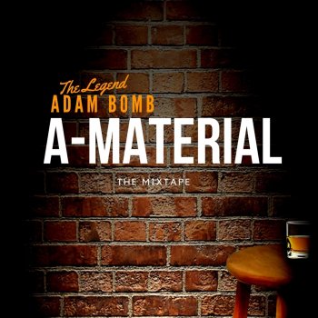 The Legend Adam Bomb In Stores Now