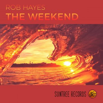 Rob Hayes The Weekend