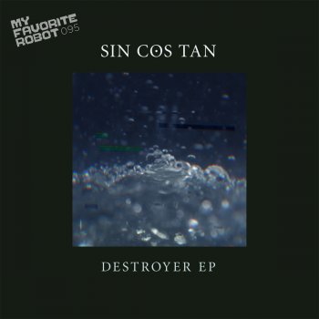 Sin Cos Tan Destroyer (My Favorite Robot Remix)