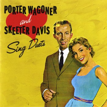 Porter Wagoner & Skeeter Davis A Little Bitty Tear