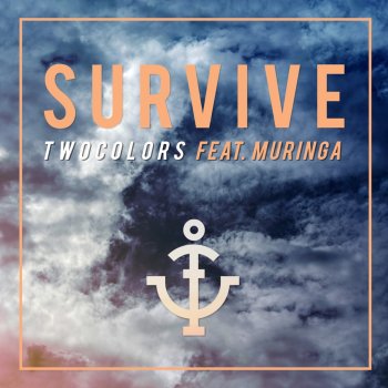 TwoColors feat. Muringa Survive (feat. Muringa)