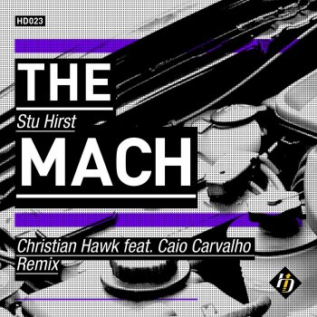 Stu Hirst Mach 1 - Christian Hawk feat. Caio Carvalho Remix