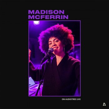 Madison McFerrin No Room (Audiotree Live Version)