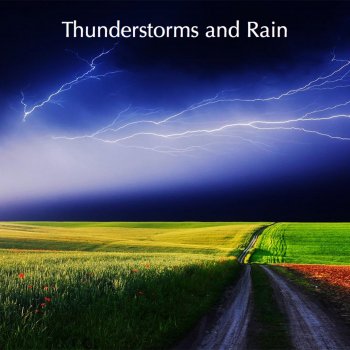 Thunderstorms Rain and Thunder