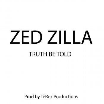 Zed Zilla Shut It Down