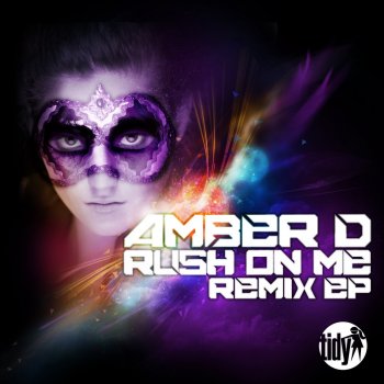 Amber D Rush On Me (J Ainsley Remix)