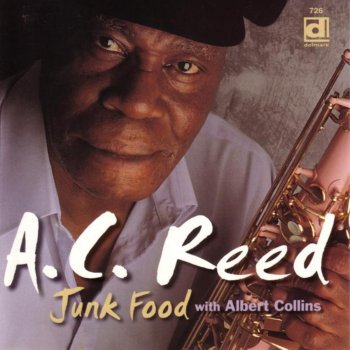 A.C. Reed Broke Music (with Albert Collins)