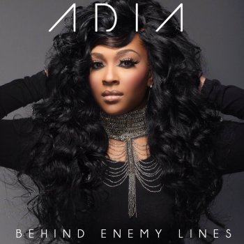 Adia feat. Jessica Reedy Behind Enemy Lines