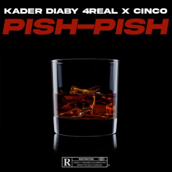 Kader Diaby 4Real feat. Cinco Pish-pish